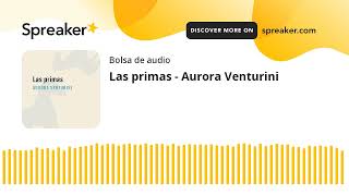Las primas - Aurora Venturini