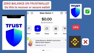 Solution to Trustwallet zero balance issues.Trustwallet VRS Binance which one is better? See this…
