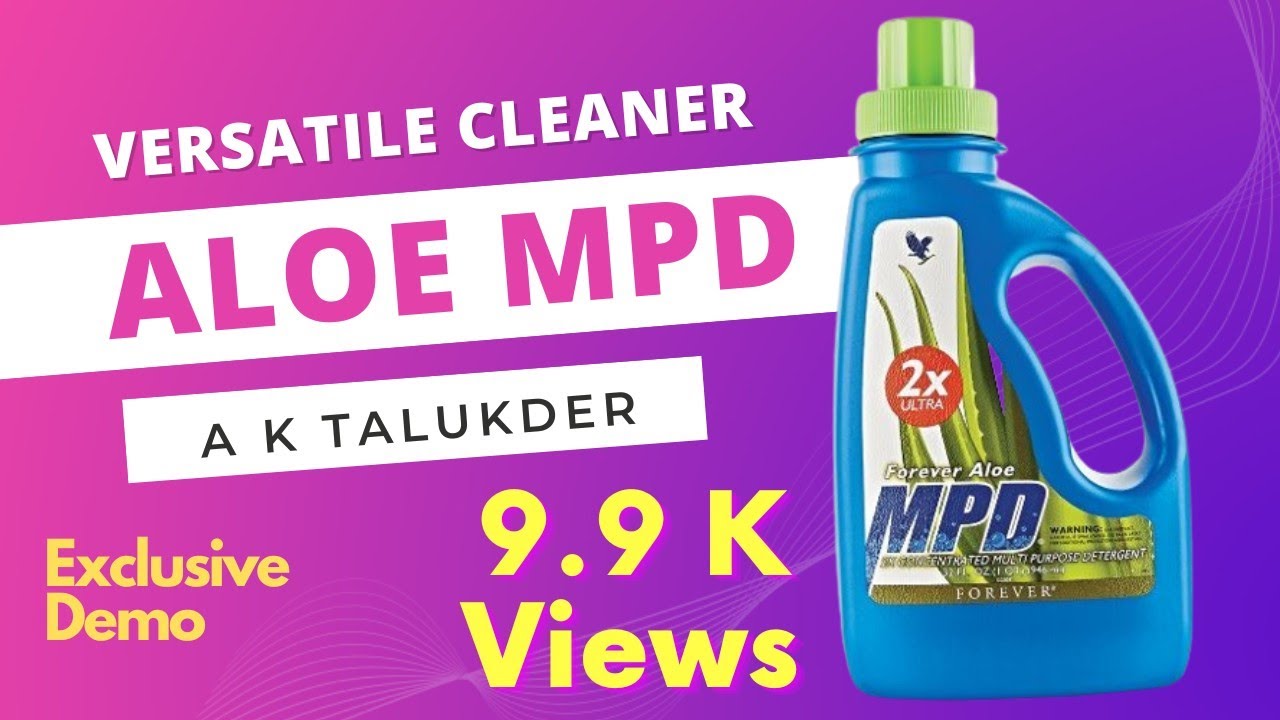 FOREVER ALOE MPD DEMO | BANGLA TRAINING | A K TALUKDER