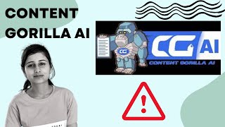 Content Gorilla AI Review - Worth Buying Or Waste Of Money