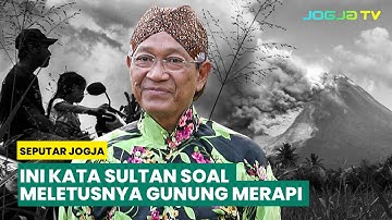 INI KATA SULTAN SOAL ERUPSI MERAPI