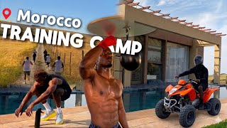 Morocco Training Camp !🇲🇦