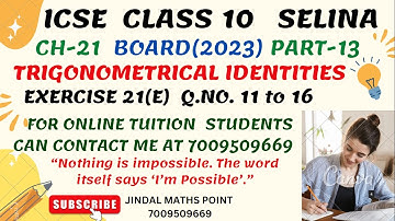 Selina Solutions: Class 10 Maths | Chapter 21 | Trigonometrical Identities|Ex-21(E) Q. 11-16