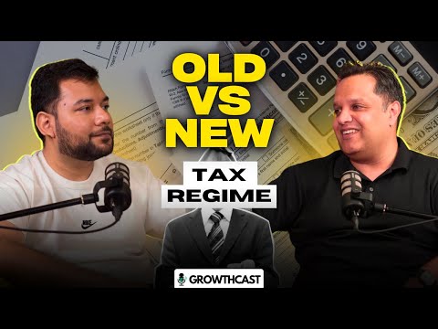 Old vs New Tax Regime ft Ritesh Sabharwal CFP | GrowthCast Clips