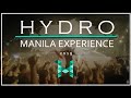 Hydro manila 2019 experience