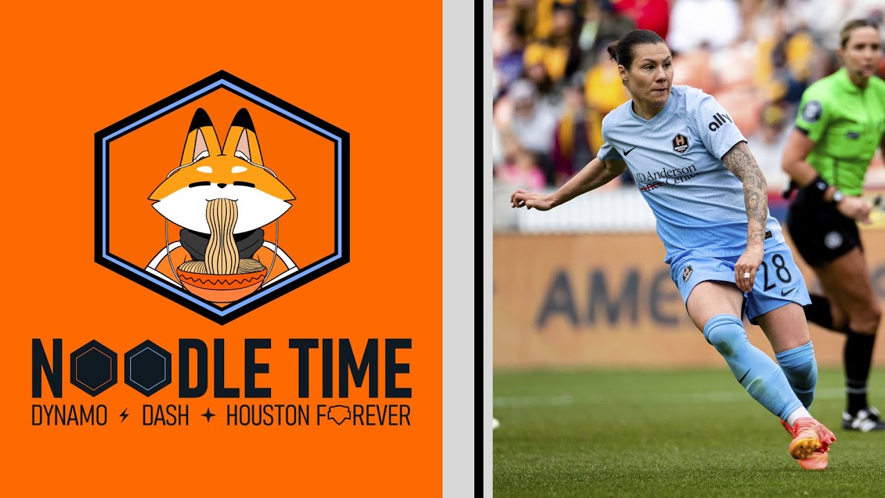 Noodle Time - Episode 91: Dash and Dynamo 2 earn road point, Dynamo lose Texas Derby
