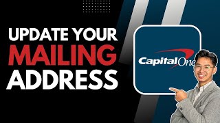 How to Update Your Capital One Mailing Address