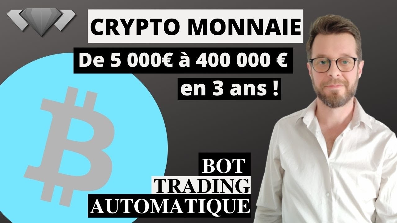 Bitcoin / Cryptomonnaie : de 5 000€ à 400 000€ en 3 ans avec ce logiciel de  trading automatique !