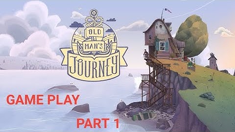 OLD MANS JOURNEY GAME PLAY IN MOBILE PART 1 NO COMMENTARY