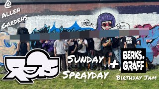 Sunday Sprayday Ep. 109 - @Berksgraff Birthday Jam at Allen Gardens