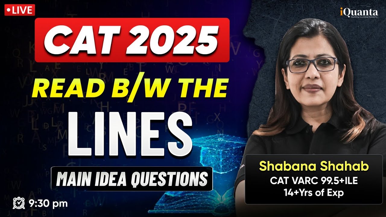 Read Between the Lines: Main Idea Question with Shabana Ma’am | CAT 2025