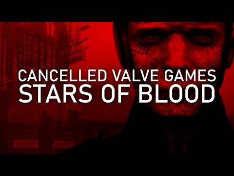 Cancelled Valve Games: Stars Of Blood