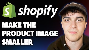 How to Make the Product Image Smaller [2025 Full Guide]