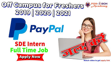 PayPal Recruitment 2021 | Jobs for freshers 2021 | Off campus job for freshers | off campus job