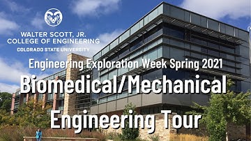 CSU EEW Spring 2021 - Mechanical/Biomedical Engineering Tour