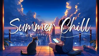 Summer Chill | Sunset Vibes Music Mix