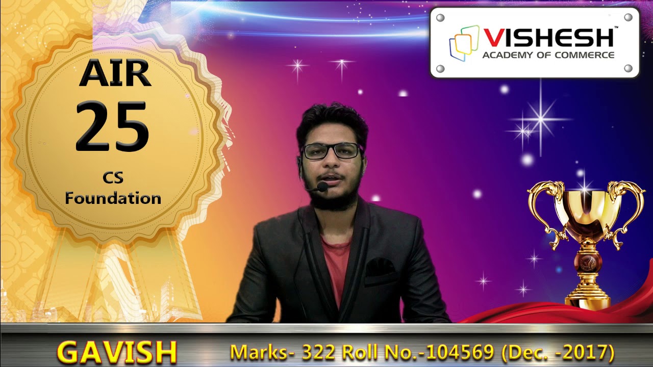 All India Rank Holders in CS | Gavish | CS Foundation Results | Vishesh ...