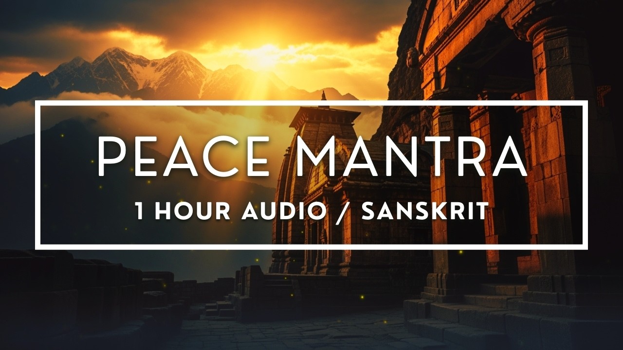 Svasty Astu Viśvasya | 1 Hour Sanskrit Peace Mantra