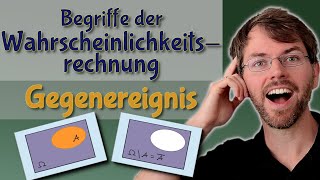 Gegenereignis Formulieren Stochastik Ereignis Mengenlehre Einfach Erklärt, Korrekt Notiert