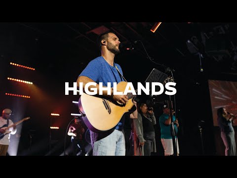 Highlands (Song of Ascent) | Worship Moment