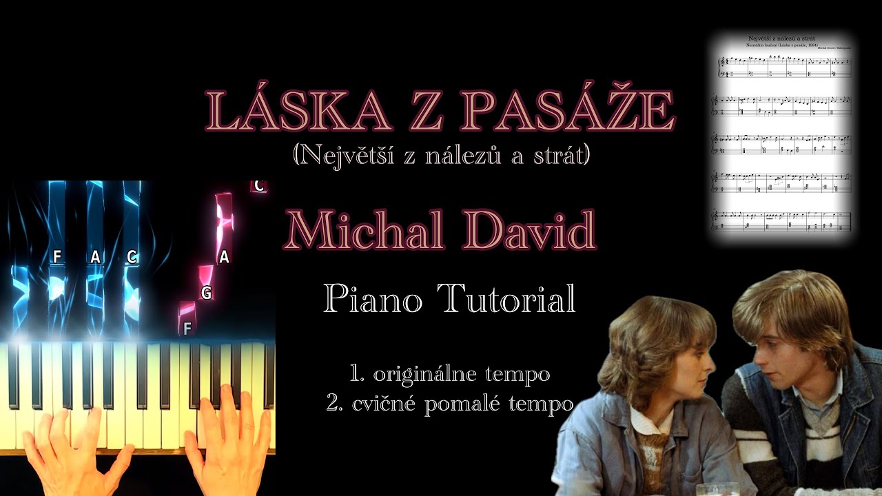 M. David - Láska z pasáže / Piano Cover & Tutorial - Klavírny návod + noty, midi a mp3