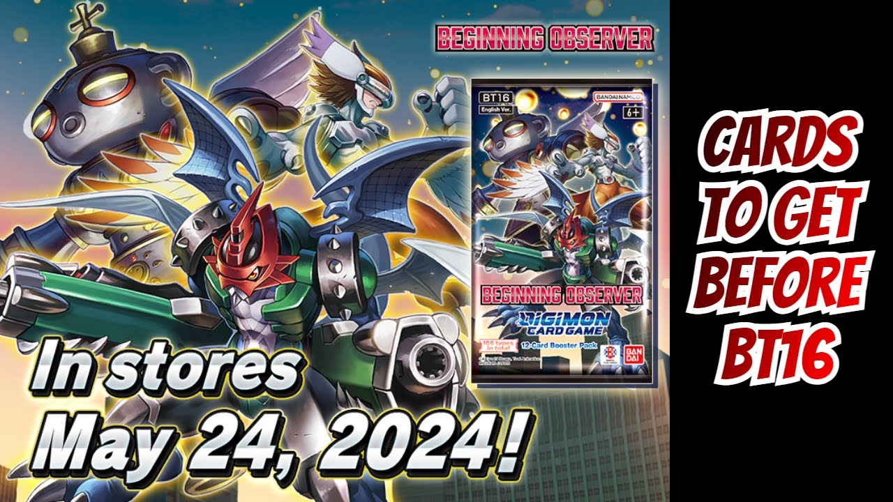 Cards To Get Before BT16 Beginning Observer Digimon TCG