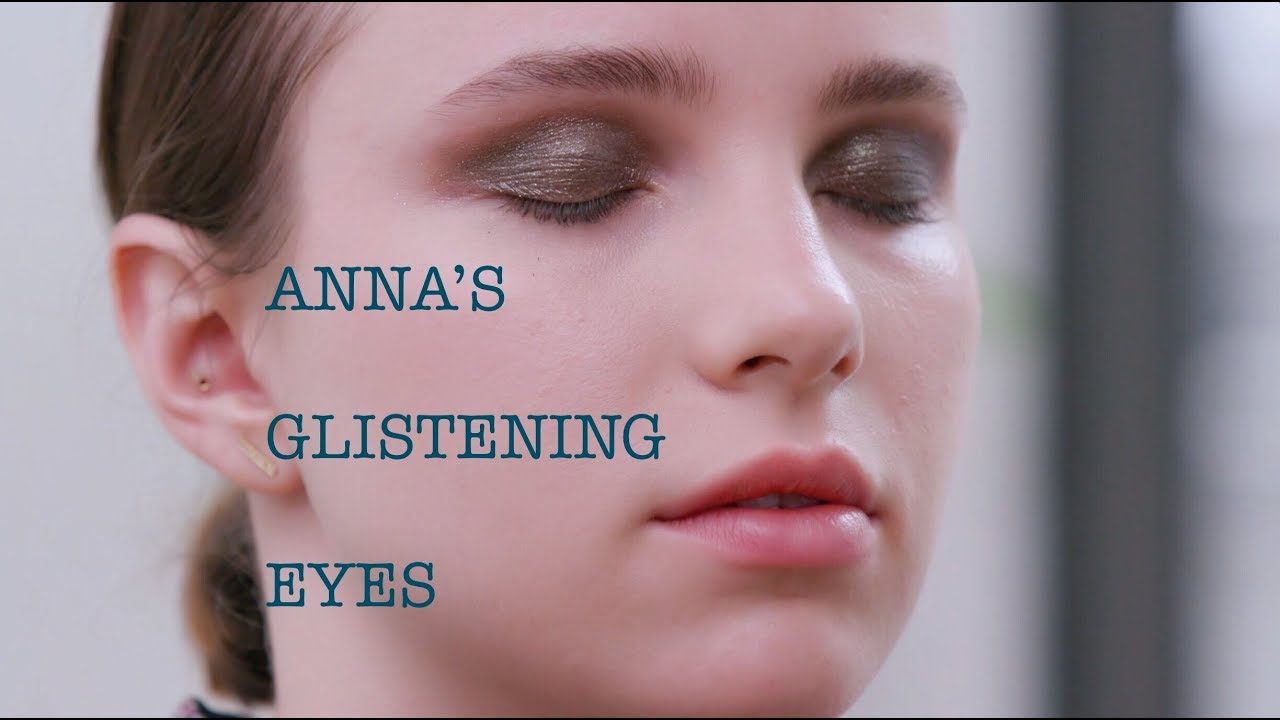 ANNA'S GLISTENING EYES YouTube