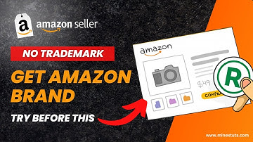 How to Get Amazon Brand Approval WITHOUT a Trademark - Step-by-Step Tutorial
