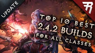 META UPDATE: Top 10 Best Builds for Diablo 3 2.4.2 (All classes)