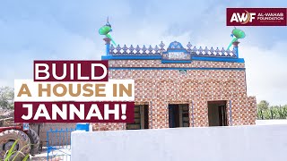 Build A House in Jannah By Donating to Al-Wahab Foundation! | Masjid Project!