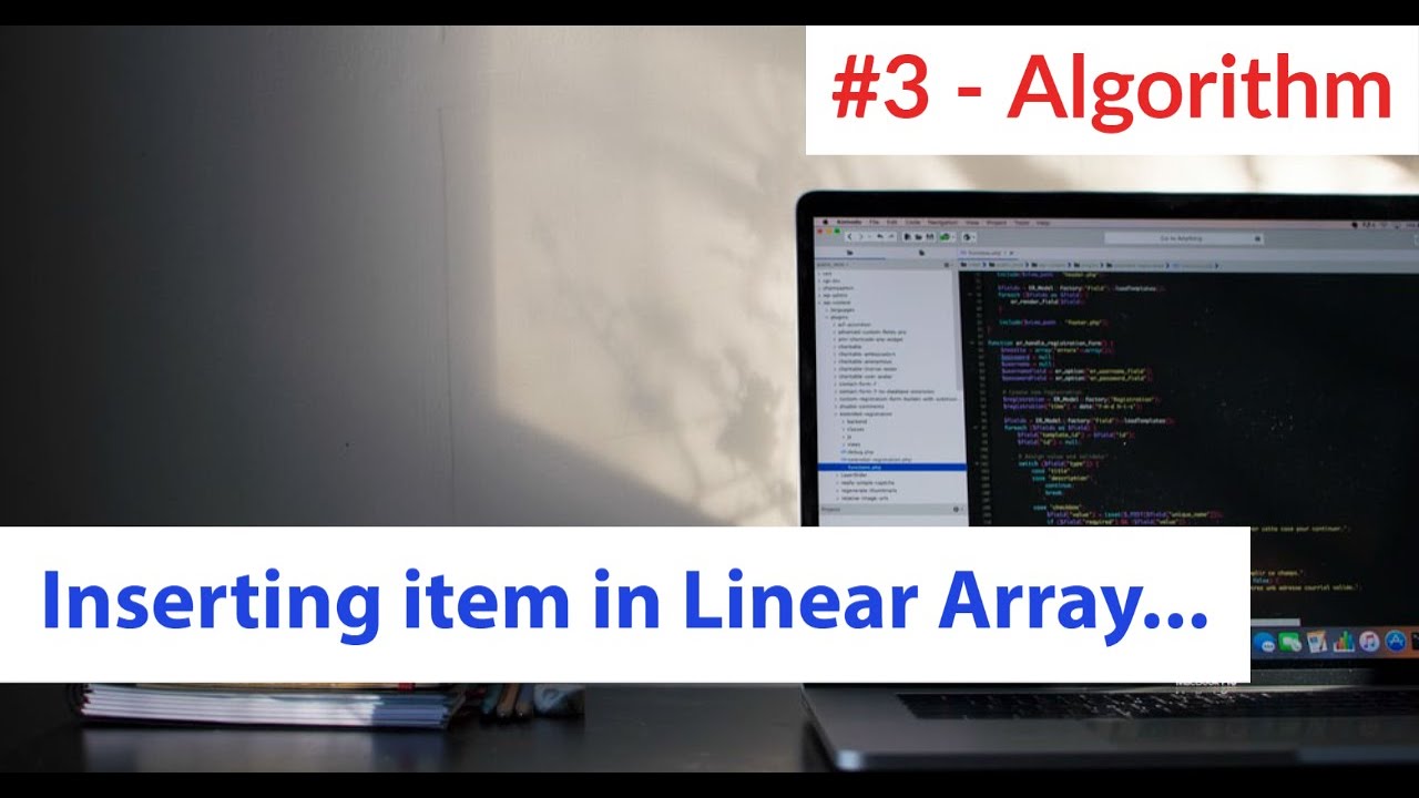 Algorithm for Inserting Item into a Linear Array || #ALGORITHM-3 - YouTube