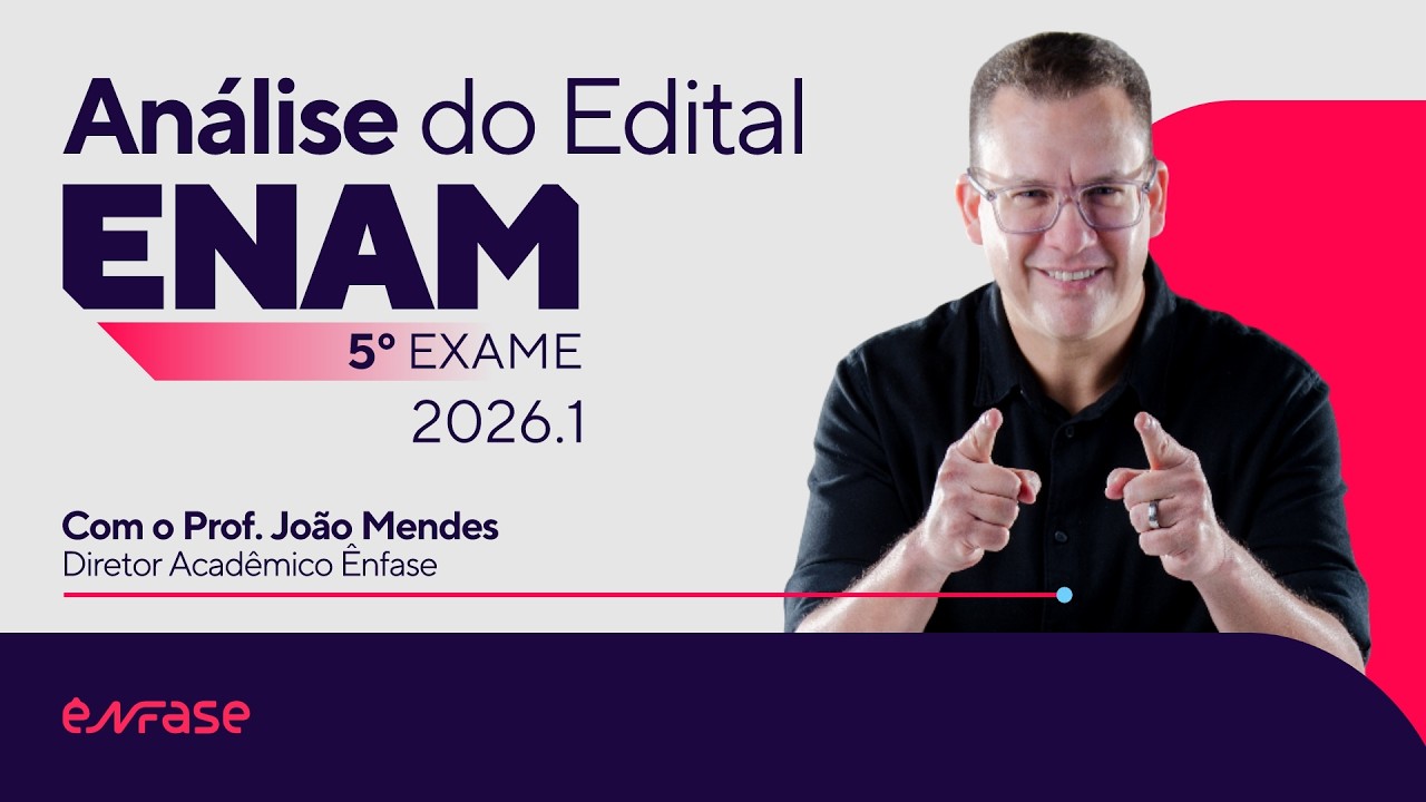 Análise do Edital ENAM 2026.1