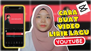 Cara Membuat Video Lirik Lagu Untuk Youtube di Capcut