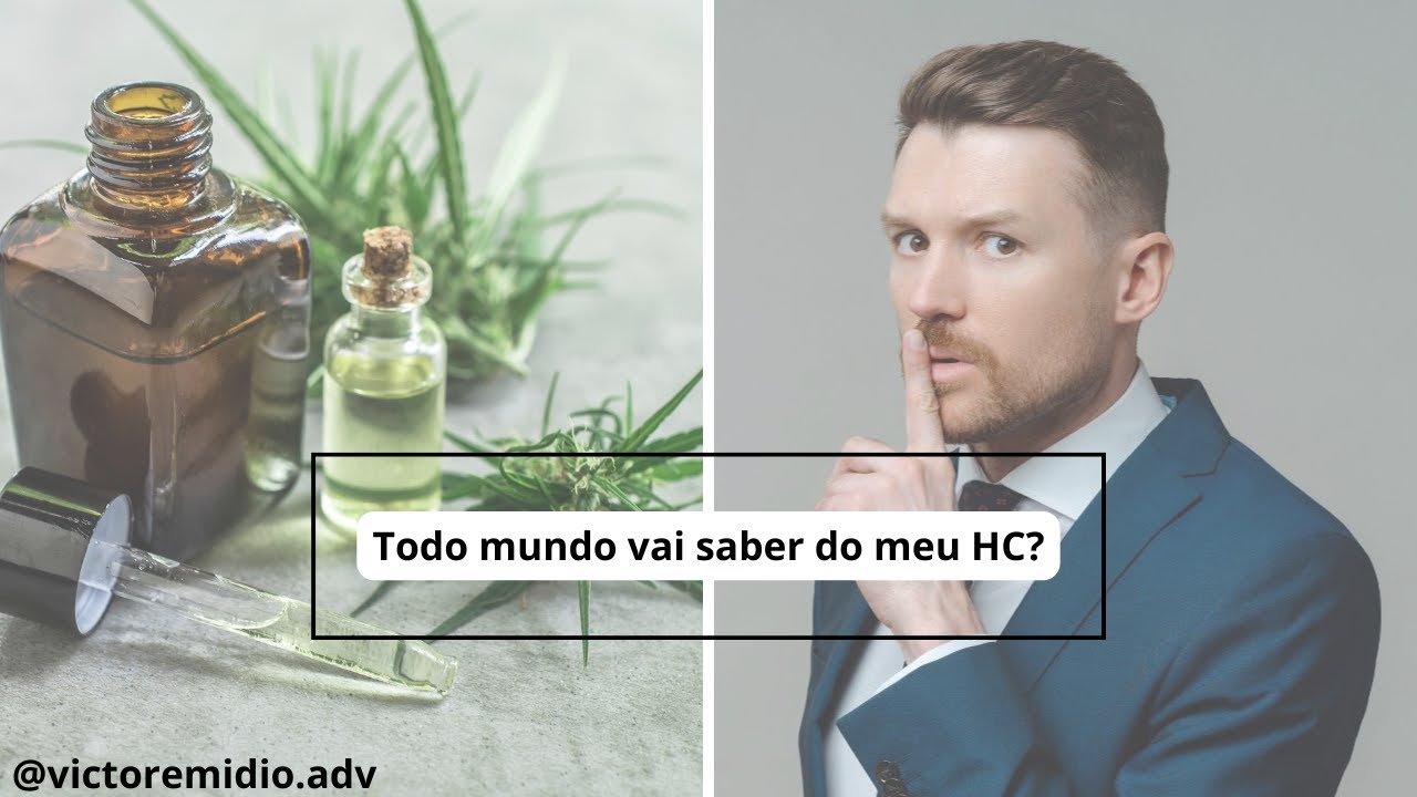 HC PARA CULTIVO DE CANNABIS E DIREITO AO SIGILO