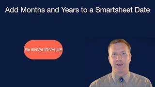 Add Months and Years to a Smartsheet Date (Without the #INVALID VALUE Error)