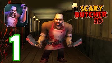 Scary Butcher 3D - Walkthrough Gameplay Part 1 - Levels 1-5 (iOS, Android)