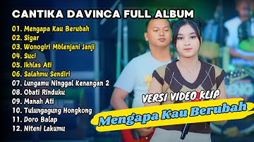 Cantika Davinca Full Album - Mengapa Kau Berubah - Sigar | Ageng Music Dangdut Tanpa Iklan
