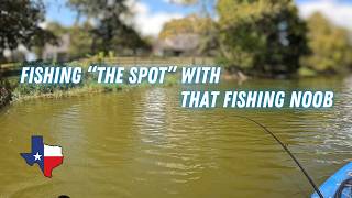 Fishing "The Spot" With That Fishing Noob | My First Trip to Texas
