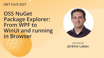 OSS NuGet Package Explorer: From WPF to WinUI and running in Browser