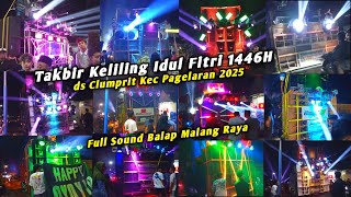 MERIAH‼️FULL PESERTA SOUND HOREG TAKBIR KELILING DESA CLUMPRIT PAGELARAN 2025