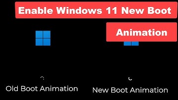 How To Enable the New Boot Animation on Windows 11!