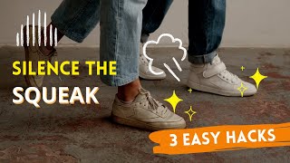 3 Easy Hacks to Fix Squeaky Shoes (Step-by-Step Guide)