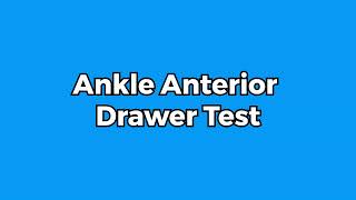 Anterior Drawer Test of the Ankle