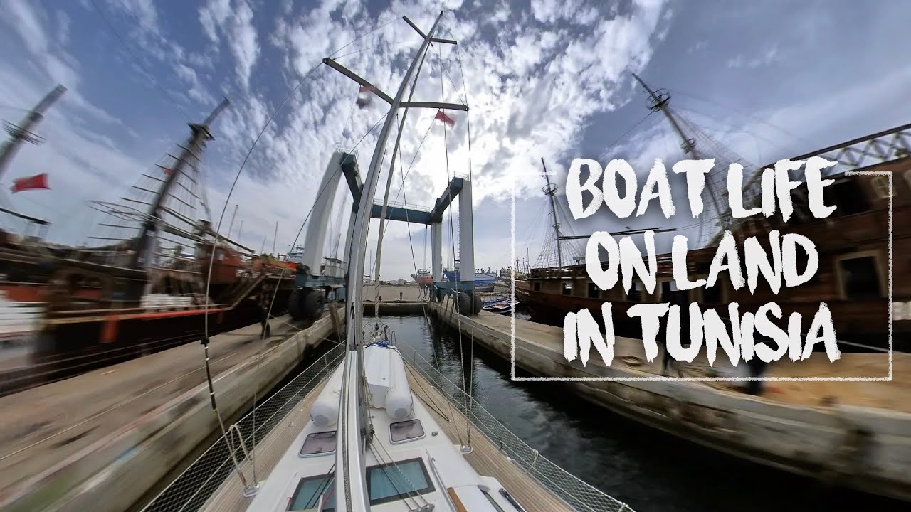 Lifting a yacht on land in Africa | Monastir Tunisia | Sailing Sunday Ep. 111