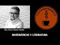 Marta Macho Stadler - Matematicas y Literatura (04/03/2020)