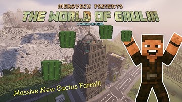 Building a Cactus Farm inside of a Tuff Skyscraper - Gaulia EP 18