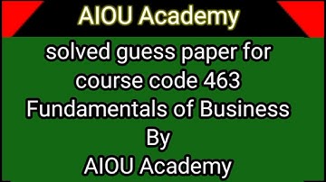 Solved guess paper for course code 463 || @aiouacademy