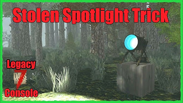 7 Days to Die: Use the Spotlight From The Trader Exploit (Glitch/Hack) Legacy Console Edition.