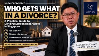 Information Dividing Matrimonial Assets in a Singapore Divorce: How Does the Court Decide Guide