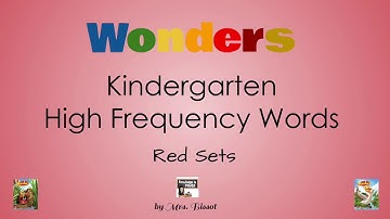 Wonders Kindergarten High Frequency Words- Units 9 & 10